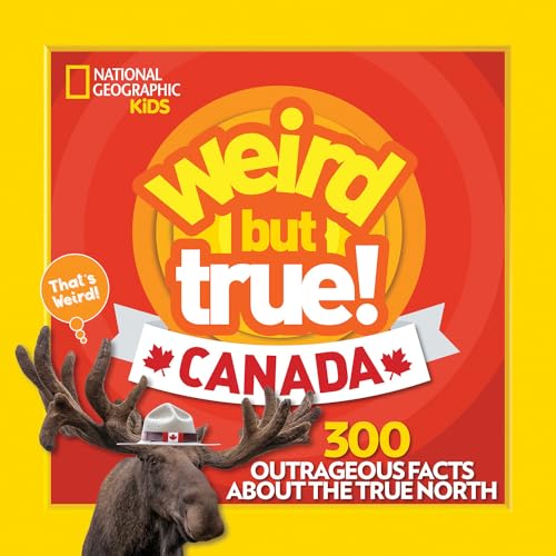 Beispielbild fr Weird But True Canada: 300 Outrageous Facts About the True North zum Verkauf von Orion Tech