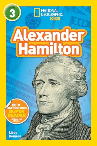 Imagen de archivo de National Geographic Kids Readers: Alexander Hamilton (L3) a la venta por SecondSale