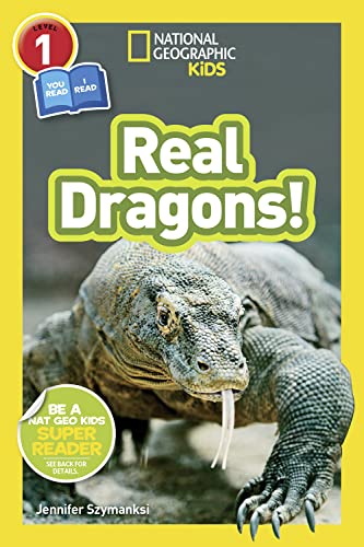 

National Geographic Kids Readers: Real Dragons (L1/Co-reader)