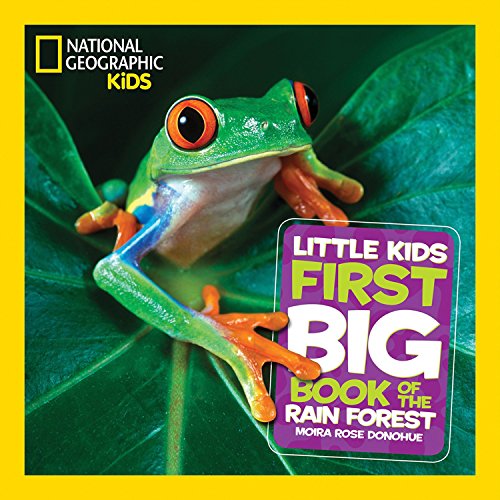 Stock image for National Geographic Little Kids First Big Book of the Rain Forest for sale by ThriftBooks-Atlanta