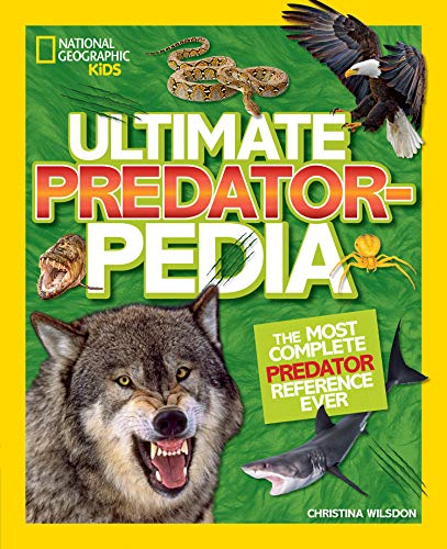 Stock image for Ultimate Predatorpedia: The Most Complete Predator Reference Ever for sale by ThriftBooks-Dallas