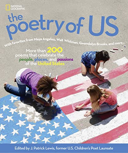 Beispielbild fr The Poetry of US: More Than 200 Poems That Celebrate the People, Places, and Passions of the United States (National Geographic Kids) zum Verkauf von Monster Bookshop