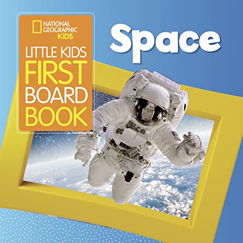 Stock image for National Geographic Kids Little Kids First Board Book : Space for sale by Better World Books: West