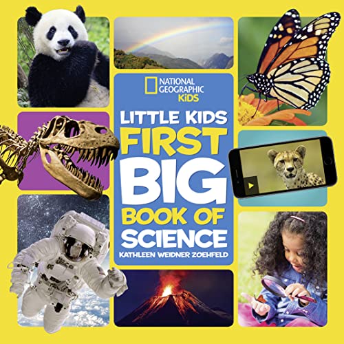 

National Geographic Little Kids First Big Book of Science (Little Kids First Big Books)