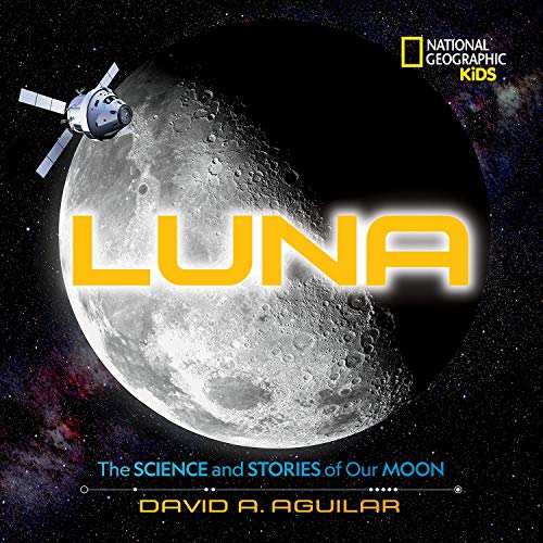 Beispielbild fr Luna: The Science and Stories of Our Moon zum Verkauf von Bookoutlet1