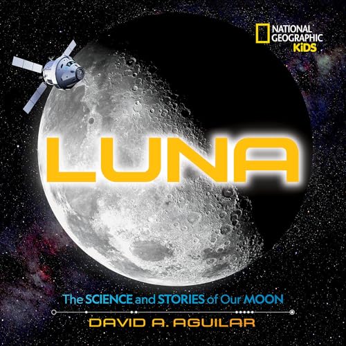 Stock image for Luna: The Science and Stories of Our Moon for sale by Bookoutlet1
