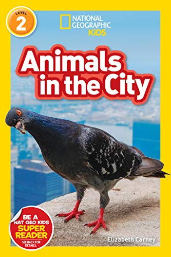 Stock image for National Geographic Readers: Animals in the City (L2) for sale by Better World Books