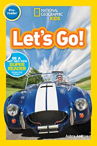 Stock image for National Geographic Readers: Let's Go! (Pre-reader) for sale by SecondSale