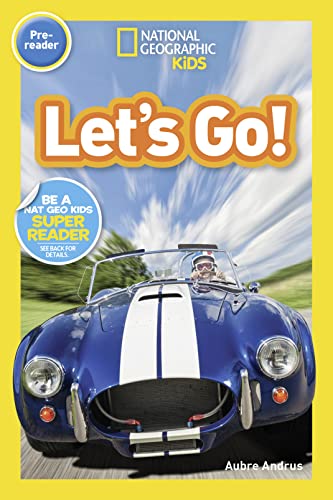 Stock image for National Geographic Readers: Lets Go! (Pre-reader) for sale by Reliant Bookstore