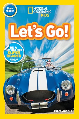 Stock image for National Geographic Readers: Let's Go! (Prereader) for sale by Better World Books