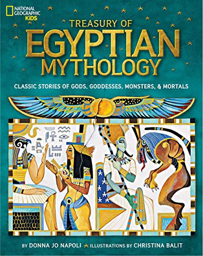 9781426333927: Treasury Of Egyptian Mythology: Classic Stories of Gods, Goddesses, Monsters & Mortals