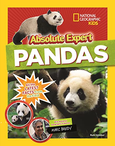 Stock image for Absolute Expert : Pandas : All the Latest Facts from the Field with National Geographic Explorer Mark Brody for sale by Better World Books