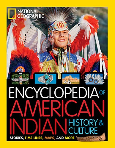 Beispielbild fr National Geographic Kids Encyclopedia of American Indian History and Culture: Stories, Timelines, Maps, and More zum Verkauf von KuleliBooks