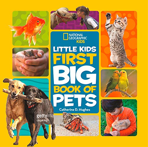 Imagen de archivo de National Geographic Little Kids First Big Book of Pets (National Geographic Little Kids First Big Books) a la venta por Zoom Books Company