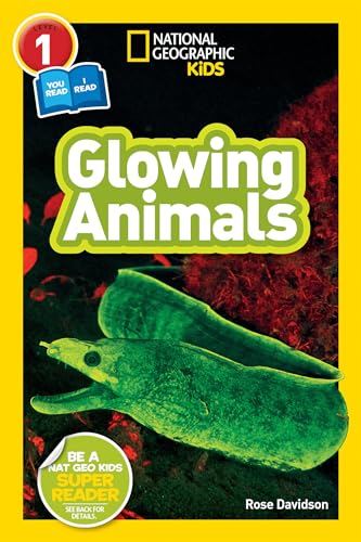 Stock image for National Geographic Readers: Glowing Animals (L1/Coreader) for sale by ThriftBooks-Atlanta