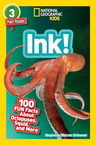 Stock image for National Geographic Readers: Ink! (L3): 100 Fun Facts About Octopuses, Squid, and More for sale by PlumCircle