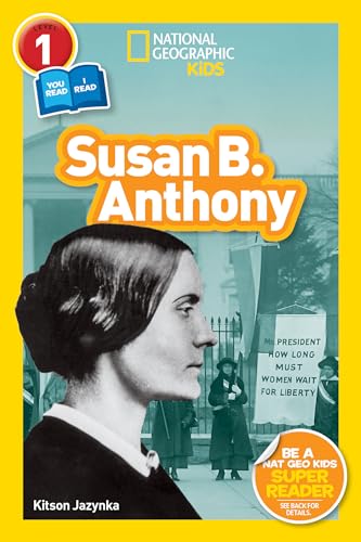 Stock image for Susan B. Anthony (L1/Co-Reader): National Geographic Readers for sale by Kennys Bookstore