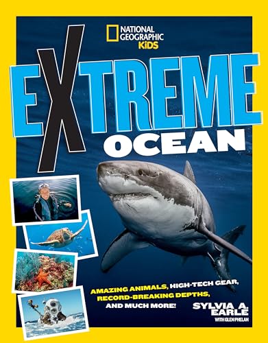 9781426336867: Extreme Ocean: Amazing Animals, High-Tech Gear, Record-Breaking Depths, and More