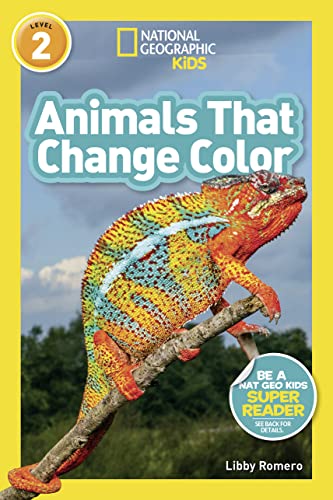 Imagen de archivo de National Geographic Readers: Animals That Change Color (L2) a la venta por Red's Corner LLC