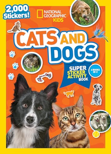 Stock image for National Geographic Kids Cats and Dogs Super Sticker Activity Book for sale by Lakeside Books