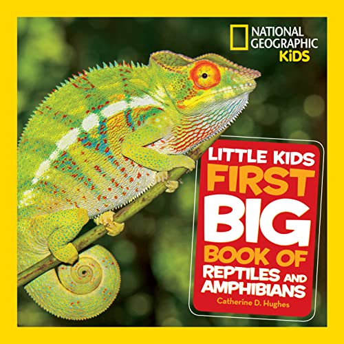 9781426338182: National Geographic Little Kids First Big Book of Reptiles and Amphibians (National Geographic Little Kids First Big Books)