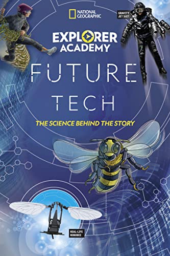 Imagen de archivo de Explorer Academy Future Tech: The Science Behind the Story a la venta por gwdetroit