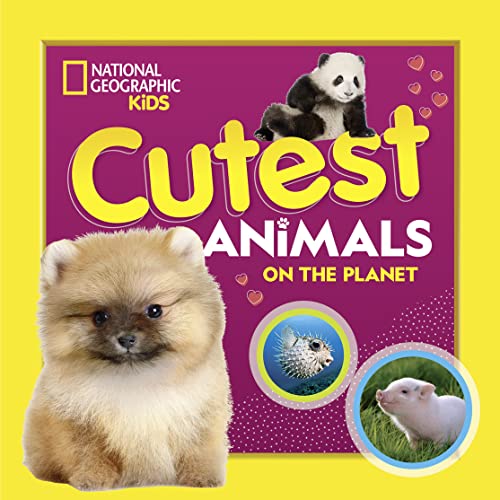 Stock image for Cutest Animals on the Planet (National Geographic) for sale by Lakeside Books