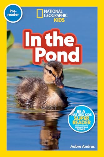 Stock image for National Geographic Readers: In the Pond (Pre-reader) for sale by Reliant Bookstore