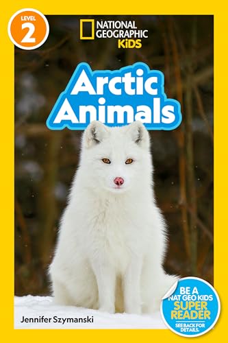 Stock image for National Geographic Readers: Arctic Animals (L2) for sale by GF Books, Inc.
