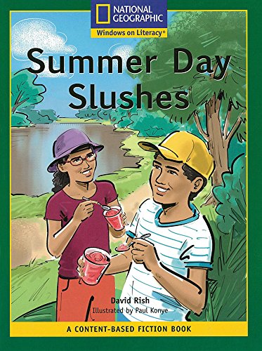 Stock image for Content-Based Readers Fiction Fluent (Science): Summer Day Slushes for sale by SecondSale