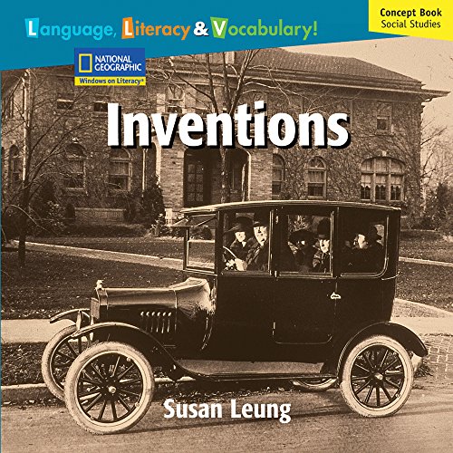 Stock image for Windows on Literacy Language, Literacy & Vocabulary Fluent Plus (Social Studies): Inventions (Language, Literacy, and Vocabulary - Windows on Literacy) for sale by SecondSale