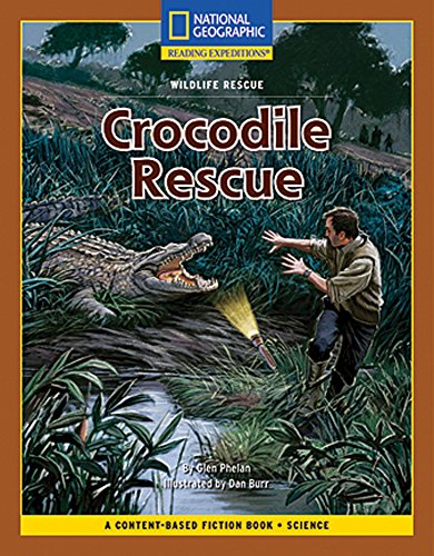 Stock image for Content-Based Chapter Books Fiction (Science: Wildlife Rescue): Crocodile Rescue (Rise and Shine) for sale by More Than Words