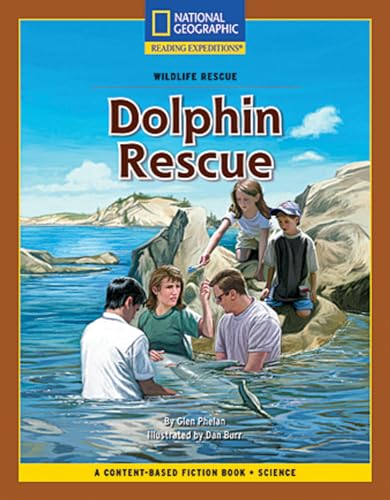 Stock image for Content-Based Chapter Books Fiction (Science: Wildlife Rescue): Dolphin Rescue (Rise and Shine) for sale by HPB-Emerald