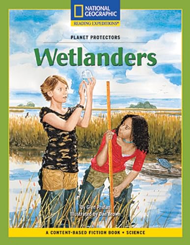 Imagen de archivo de Content-Based Chapter Books Fiction (Science: Planet Protectors): Wetlanders (Rise and Shine) a la venta por HPB-Diamond