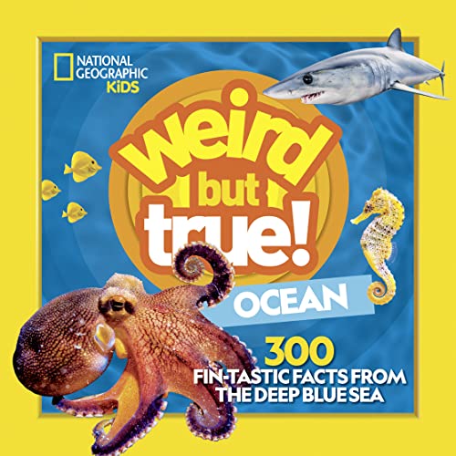 Stock image for Weird But True Ocean: 300 Fin-Tastic Facts from the Deep Blue Sea (National Geographic Kids) for sale by Brit Books