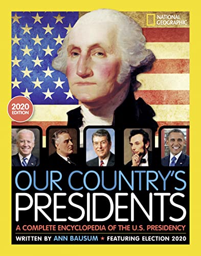 Stock image for Our Country's Presidents: A Complete Encyclopedia of the U.S. Presidency, 2020 Edition for sale by PlumCircle