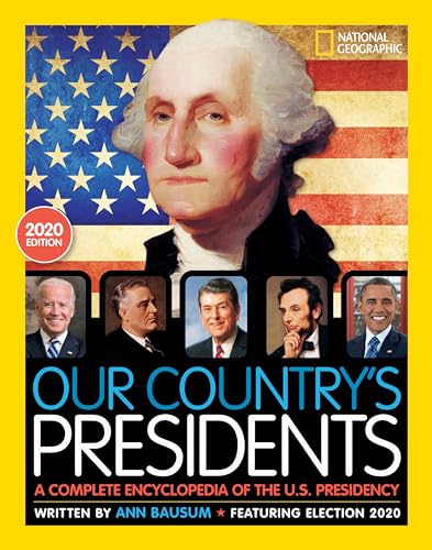 Stock image for Our Countrys Presidents: A Complete Encyclopedia of the U.S. Presidency, 2020 Edition for sale by Bookoutlet1