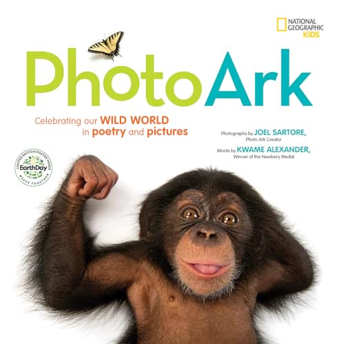 Stock image for National Geographic Kids Photo Ark (Limited Earth Day Edition): Celebrating Our Wild World in Poetry and Pictures for sale by ThriftBooks-Dallas