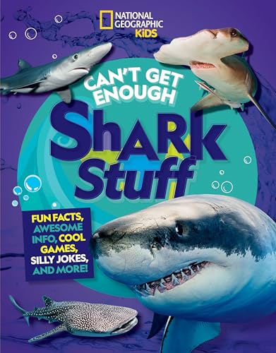 9781426372582: Can't Get Enough Shark Stuff: Fun Facts, Awesome Info, Cool Games, Silly Jokes, and More!