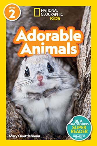 Beispielbild fr National Geographic Readers: Adorable Animals (Level 2) zum Verkauf von More Than Words
