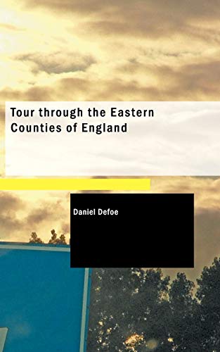 Stock image for Tour through the Eastern Counties of England for sale by Lucky's Textbooks