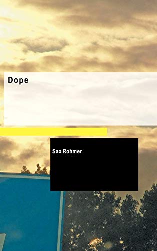 Dope (9781426406034) by Rohmer, Sax