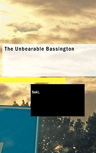Beispielbild f�r The Unbearable Bassington zum Verkauf von Better World Books