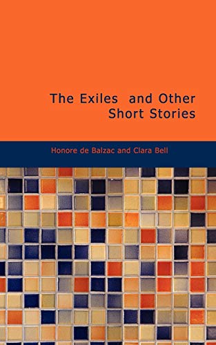 Stock image for The Exiles, and Other Short Stories for sale by Lucky's Textbooks