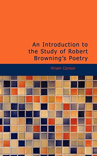 9781426411120: An Introduction to the Study of Robert Browning's Poetry