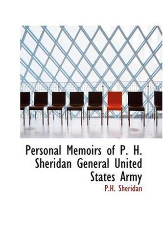 Stock image for Personal Memoirs of P. H. Sheridan General United States Army for sale by Wonder Book