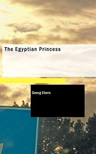 Stock image for The Egyptian Princess for sale by Celt Books
