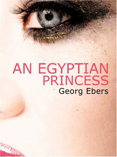 Stock image for The Egyptian Princess (Large Print Edition) for sale by Revaluation Books