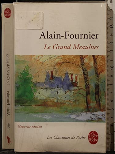 Le Grand Meaulnes (French Edition) (9781426420054) by Alain-Fournier