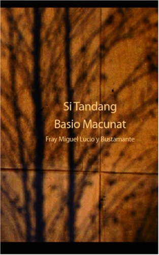 9781426424489: Si Tandang Basio Macunat (Tagalog Edition)